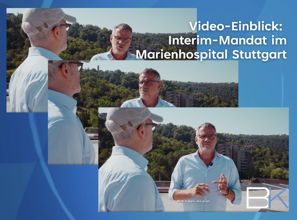 Video-Einblick: INterim-Mandat im Marienhospital Stuttgart